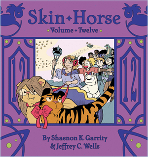 Skin Horse, Volume Twelve by Shaenon K. Garrity, Jeffrey C. Wells