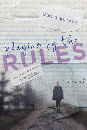 Playing by the Rules by D'Ann Burrow