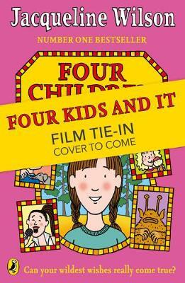 Four Kids and It by Jacqueline Wilson