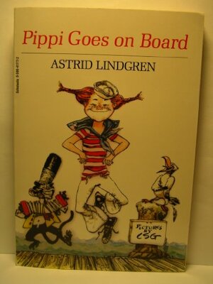 Pippi Goes on Board by Astrid Lindgren