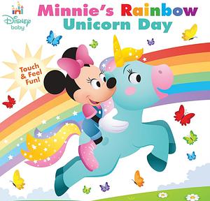 Disney Baby: Minnie's Rainbow Unicorn Day: Touch-and-Feel Fun! by Nancy Parent