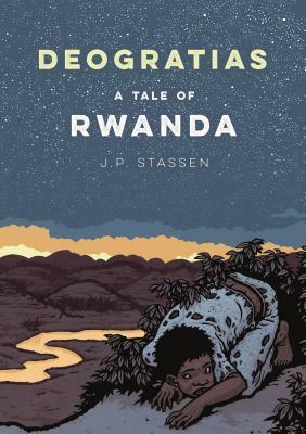 Deogratias: A Tale of the Rwandan Genocide by Jean-Philippe Stassen