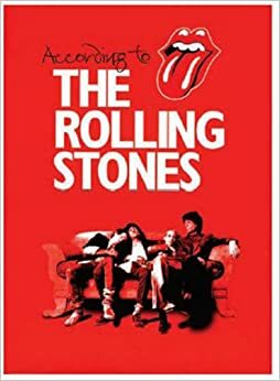 According To The Rolling Stone by Mick Jagger, Keith Richards