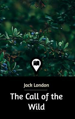 The Call of the Wild by Jack London