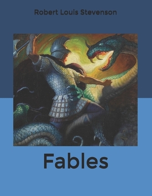 Fables by Robert Louis Stevenson