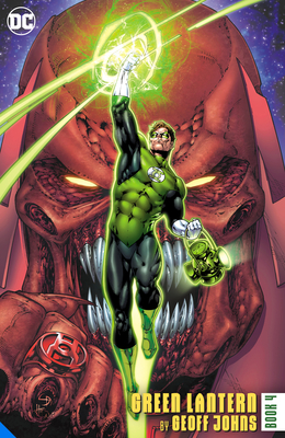 Green Lantern by Geoff Johns Book Four by Geoff Johns