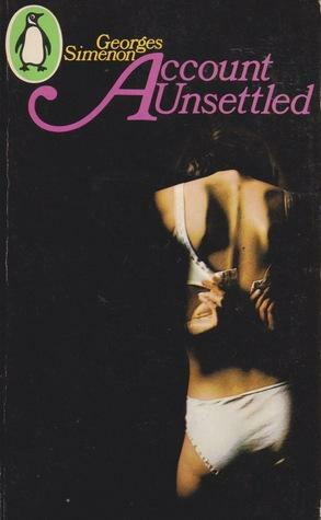 Account Unsettled by Georges Simenon