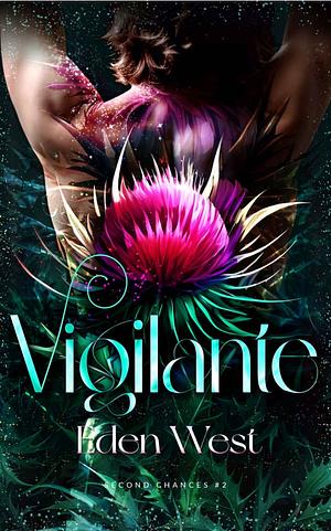 Vigilante by Eden West