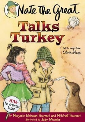 Nate the Great Talks Turkey: With Help from Olivia Sharp by Marjorie Weinman Sharmat, Mitchell Sharmat