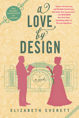 A Love By Design by Elizabeth Everett