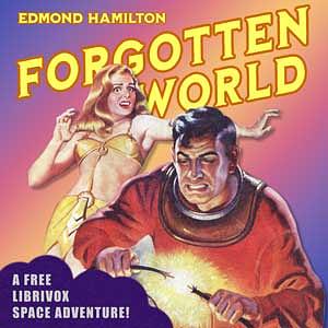 Forgotten World by Edmond Hamilton