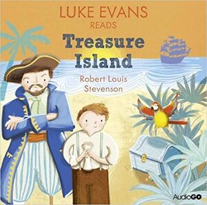 Luke Evans Reads Treasure Island by Robert Louis Stevenson