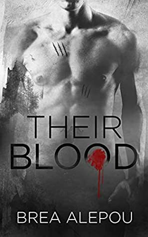 Their Blood by Brea Alepoú