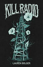 Kill Radio by Lauren Bolger, Lauren Bolger