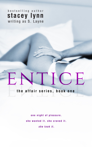 Entice by Stacey Lynn