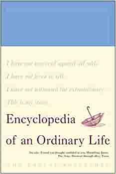 Encyclopedia of an Ordinary Life by Amy Krouse Rosenthal