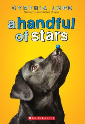 A Handful of Stars by Cynthia Lord