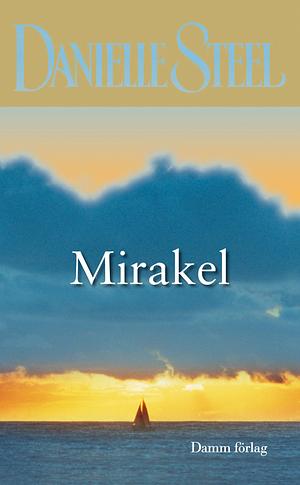 Mirakel by Danielle Steel