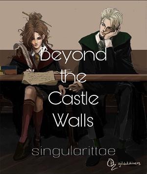 Beyond The Castle Walls by singularritae