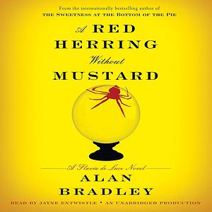 A Red Herring Without Mustard by Alan Bradley