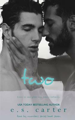 Two by E.S. Carter
