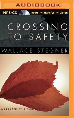 Crossing to Safety by Wallace Stegner