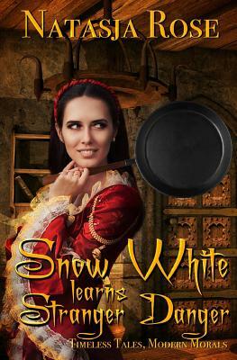 Snow White Learns Stranger Danger by Natasja Rose