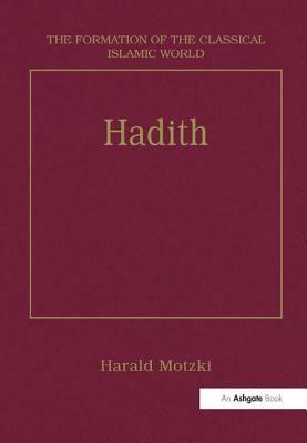 Hadith: Origins and Developments by 