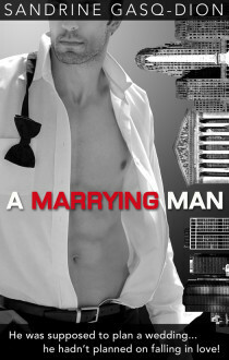 A Marrying Man by Sandrine Gasq-Dion