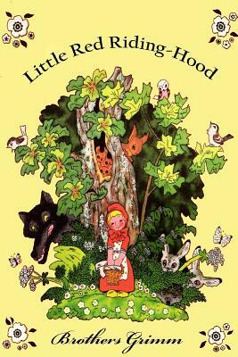 Little Red Riding-Hood (Illustrated) by Jacob Grimm