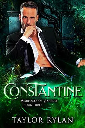 Constantine by Taylor Rylan