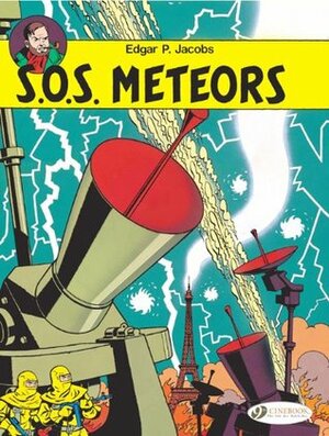 Blake & Mortimer, Vol. 6: S.O.S. Meteors: Mortimer in Paris by Jerome Saincantin, Edgar P. Jacobs