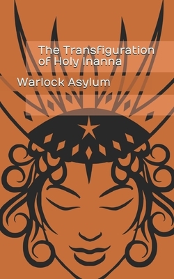 The Transfiguration of Holy Inanna by Warlock Asylum