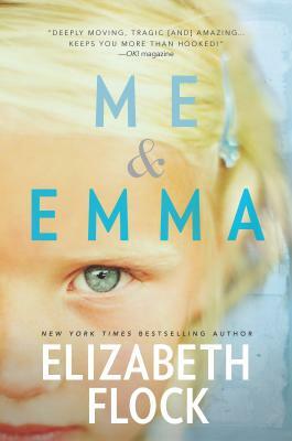 Me & Emma by Elizabeth Flock