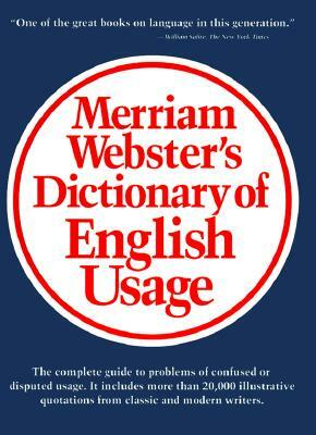 Merriam-Webster's Dictionary of English Usage by Merriam-Webster Inc