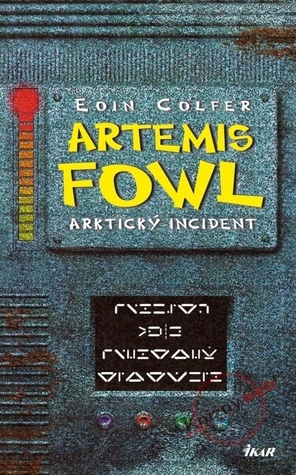 Arktický incident by Eoin Colfer