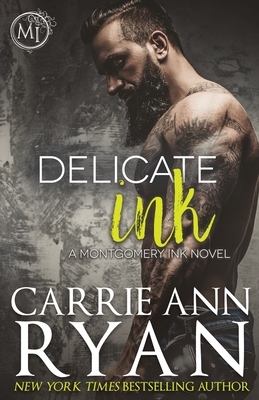 Delicate Ink by Carrie Ann Ryan