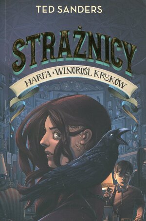 Harfa i winorośl kruków by Ted Sanders