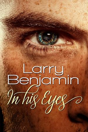 In His Eyes by Larry Benjamin