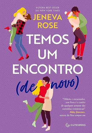 Temos um encontro (de novo) by Jeneva Rose