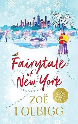 Fairytale of New York by Zoë Folbigg, Zoë Folbigg