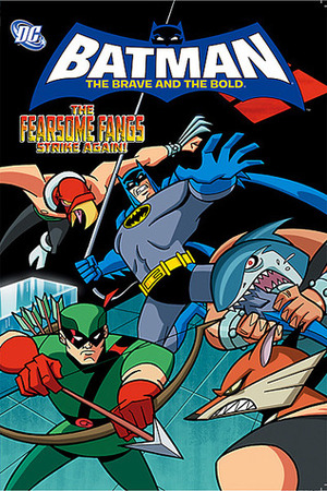 Batman: The Brave and the Bold - The Fearsome Fangs Strike Again by J. Bone, Landry Q. Walker, Carlo Barberi, Eric Jones, J. Torres