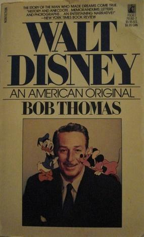 Walt Disney by Bob Thomas