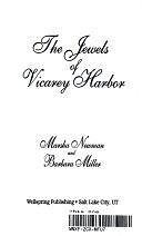 The Jewels of Vicarey Harbor by Marsha Newman, Barbara Miller