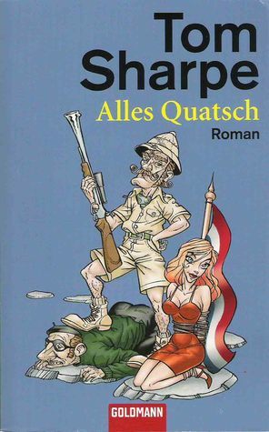 Alles Quatsch by Tom Sharpe, Irene Rumler