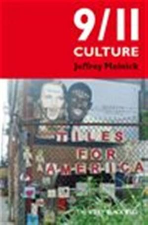 9/11 Culture by Jeffrey Melnick