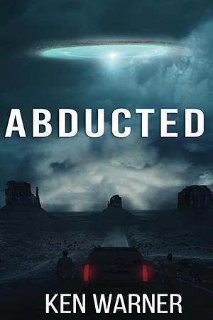 Abducted by Ken Warner