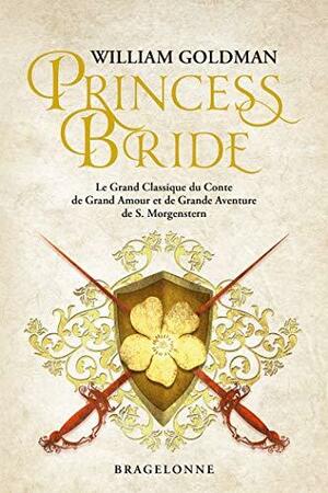Princess Bride (Prestige) by William Goldman
