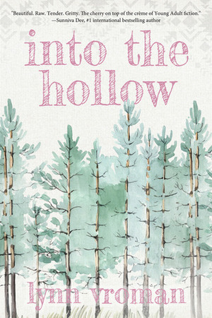 Into the Hollow by Lynn Vroman