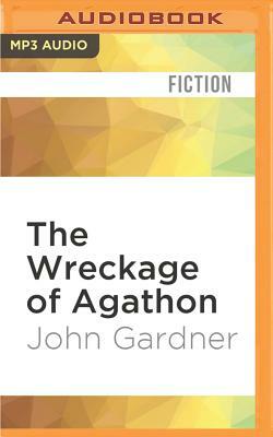 The Wreckage of Agathon by John Gardner